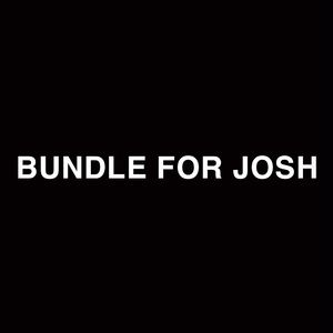 Bundle for Josh